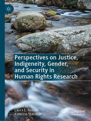 cover image of Perspectives on Justice, Indigeneity, Gender, and Security in Human Rights Research